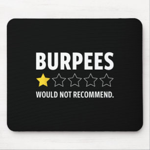 Gym Funny Fitness Burpees Bodybuilding Weightlifti Mouse Pad