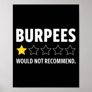 Gym Funny Fitness Burpees Bodybuilding Weightlifti Poster
