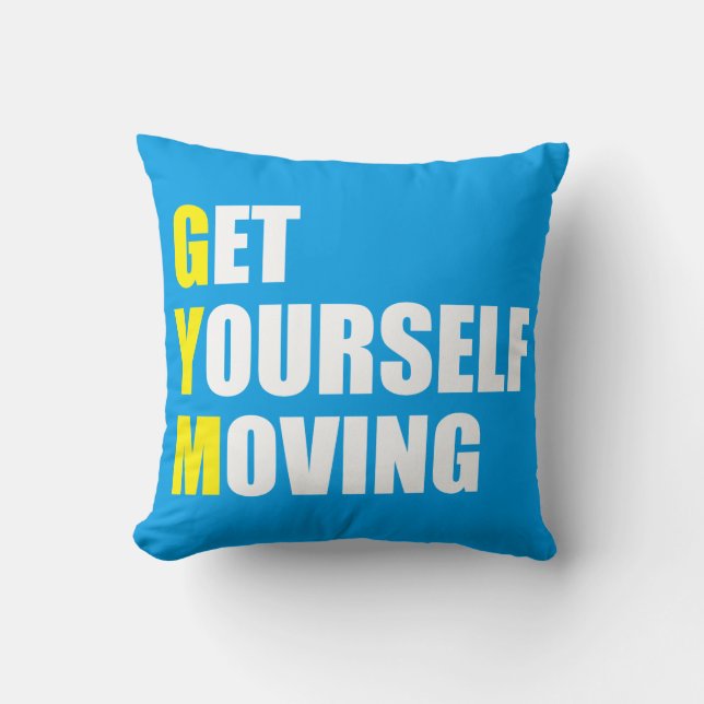GYM - Get Yourself Moving - Workout Motivational Cushion (Front)