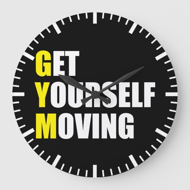 GYM - Get Yourself Moving - Workout Motivational Large Clock (Front)