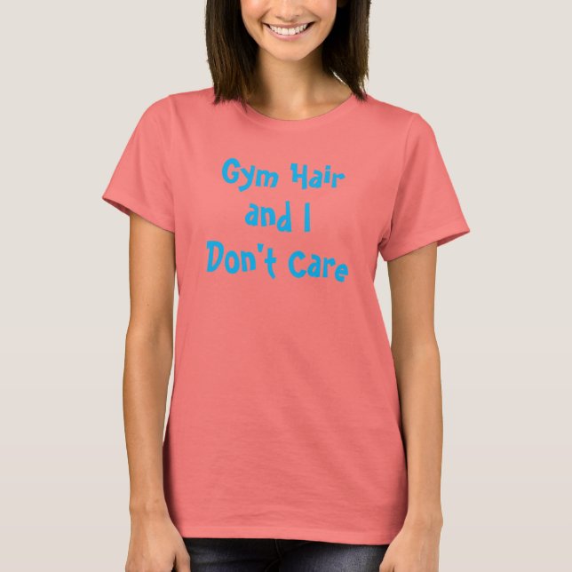 Gym Hair and I Don't Care Tank Top (Front)