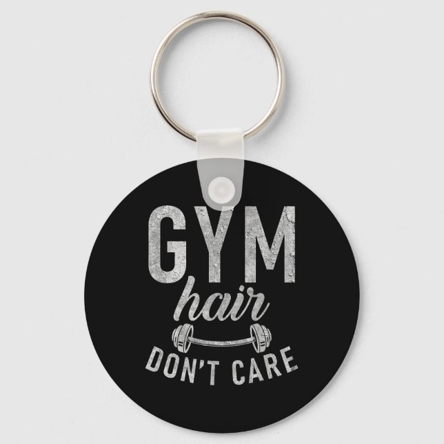 Gym Hair Dont Care Funny Workout Bodybuilding  Key Ring (Front)