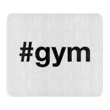 GYM Hashtag Cutting Board