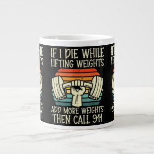 Gym If I Die Lifting Weighs Funny Workout Fitness  Large Coffee Mug