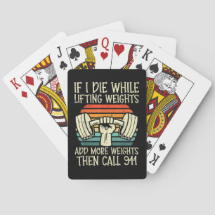 Gym If I Die Lifting Weighs Funny Workout Fitness Playing Cards