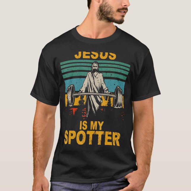 Gym Jesus Is My Spotter  Workout Jesus T-Shirt (Front)