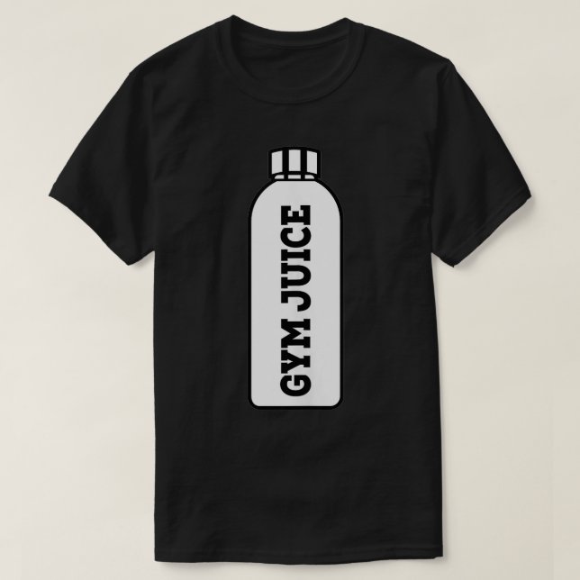 Gym Juice  T-Shirt (Design Front)
