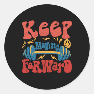 Gym Keep Bodybuilding Funny Fitness Workout Inspir Classic Round Sticker