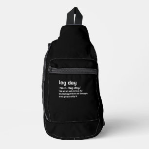 Gym Leg Day Definition Workout Fitness Exercise Sling Bag