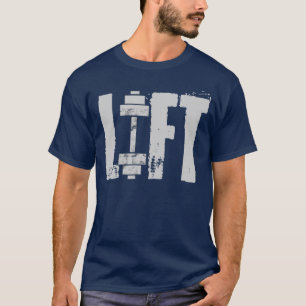 GYM LIFT WORKOUT T-Shirt