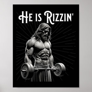 Gym Lifting Ripped Muscles He Is Rizzin Jesus Weig Poster