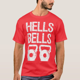 Gym Lovers GiftsHells BellsFunny Kettle Bells 170 T-Shirt