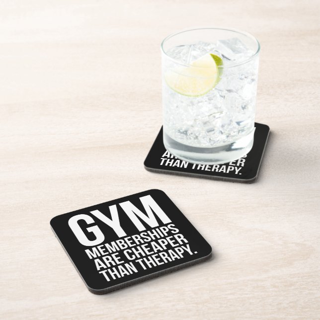 Gym Memberships Are Cheaper Than Therapy - Workout Coaster (Right Side)