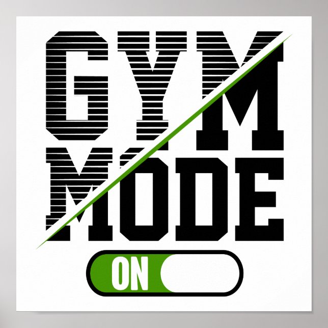 Gym Mode On Training Gym Workout Poster (Front)
