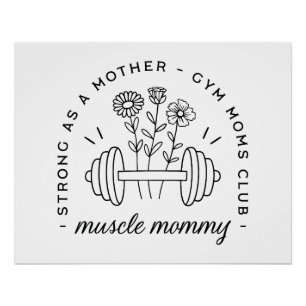 Gym mom muscle mommy mother aesthetic funny poster