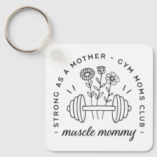 Gym mom muscle mommy mother funny key ring