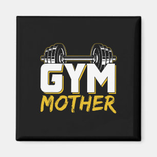 Gym Mother Training Workout Weightlifting Fitness Magnet