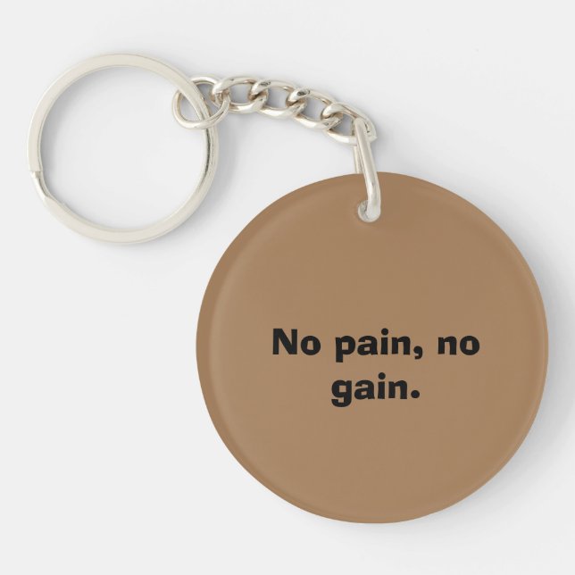 GYM Motivation Custom text  And Light Brown Key Ring (Front)