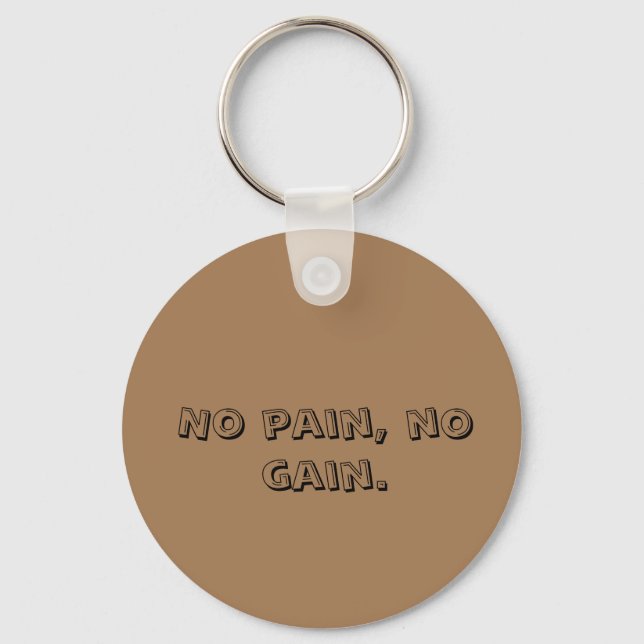GYM Motivation Custom text  And Light Brown Key Ring (Front)