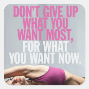 Gym Motivation - Don't Give Up - Women's Workout Square Sticker