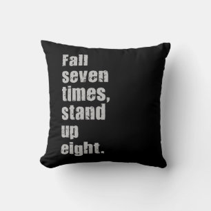 Gym Motivation - Fall Seven Times, Stand Up Eight Cushion