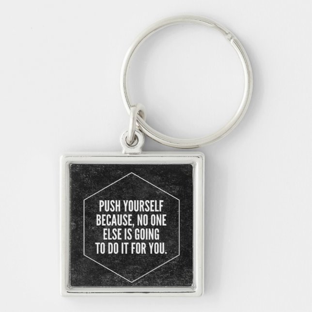 Gym Motivation - Push Yourself - Inspirational Key Ring (Front)