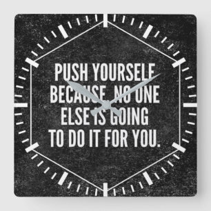 Gym Motivation - Push Yourself - Inspirational Square Wall Clock
