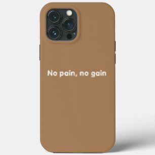 GYM Motivation quotes And Light Brown iPhone 13 Pro Max Case