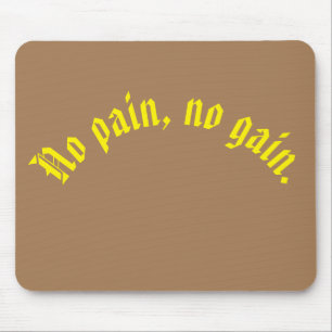 GYM Motivation quotes And Light Brown Mouse Pad