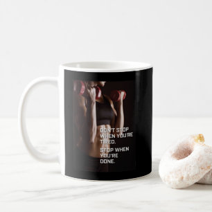 Gym Motivation - Stop When You're Done - Women's Coffee Mug