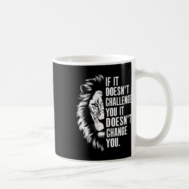Gym Motivational Quotes If It Doesn't Challenge Yo Coffee Mug (Right)