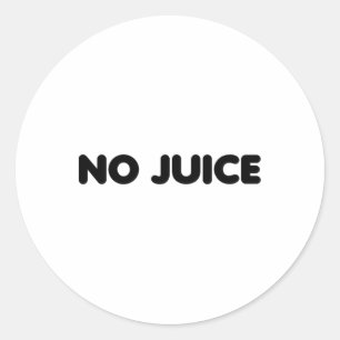 Gym No Juice Clean Bodybuilding Classic Round Sticker