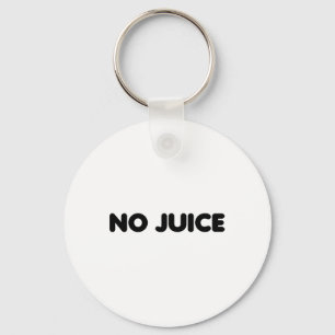 Gym No Juice Clean Bodybuilding  Key Ring