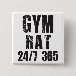 Gym Rat - 24/7 365 - Bodybuilding 15 Cm Square Badge