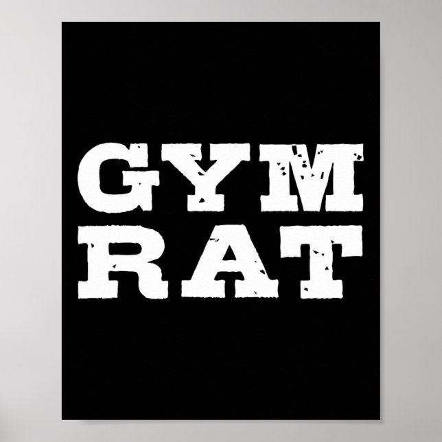 Gym Rat Funny Bodybuilding Workout 1  Poster (Front)