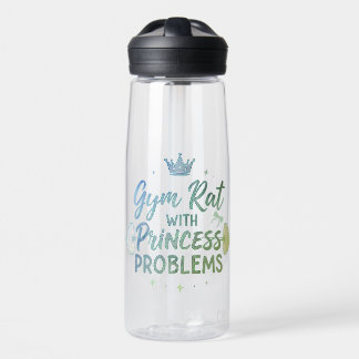 Gym Rat with Princess Problems Fitness Water Bottle
