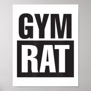 Gym Rat - Workout - Hustle - Fitness - Motivation  Poster