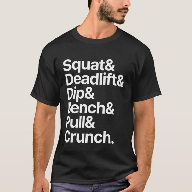 Gym Squat Deadlift Dip Bench Pull Crunch T-Shirt (Front)