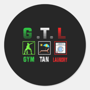 Gym Tan Laundry Gtl New Jersey Garden Nj Shore Ita Classic Round Sticker