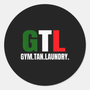 Gym Tan Laundry Gtl New Jersey Nj Shore  Classic Round Sticker