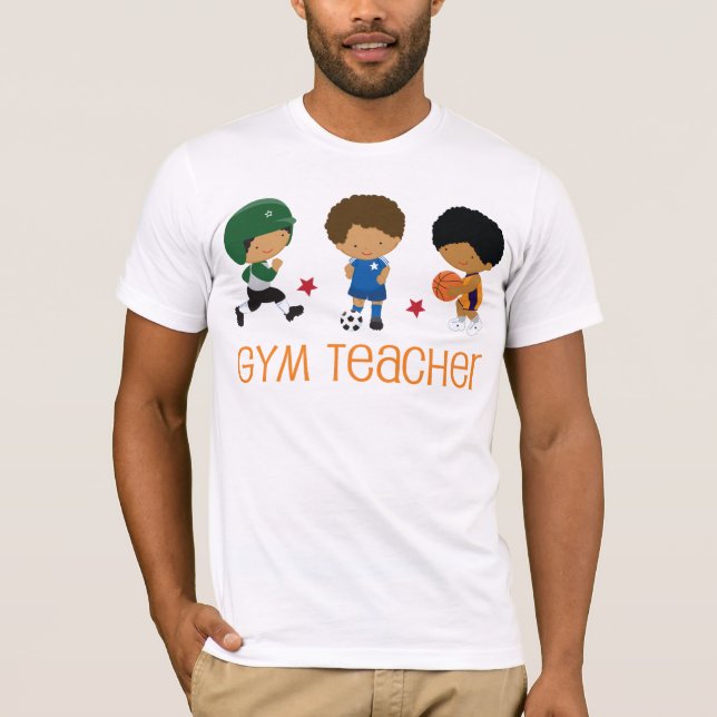 Gym Teacher Gift Idea T-Shirt (Front)
