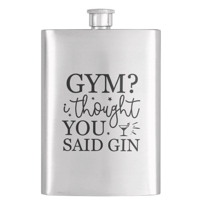 Gym? Thought You Said Gin Hip Flask (Front)