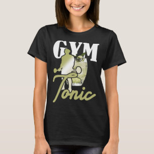 Gym Tonic Weightlifting Workout T-Shirt