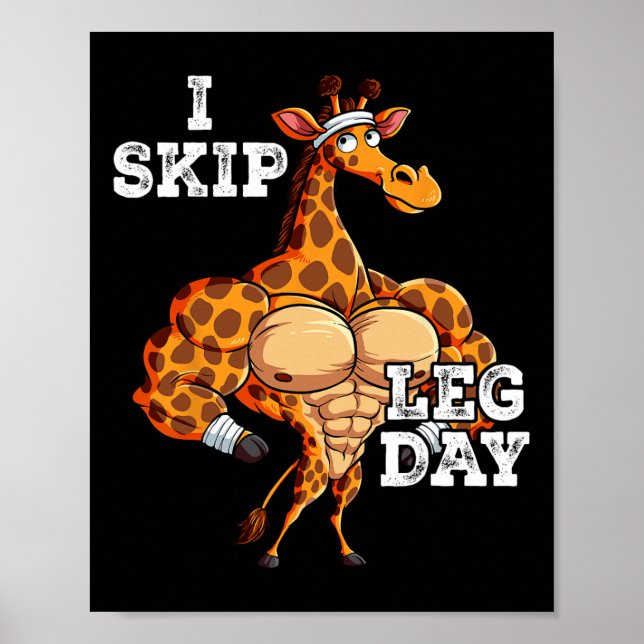 Gym Weight Training I Skip Leg Day 2  Poster (Front)