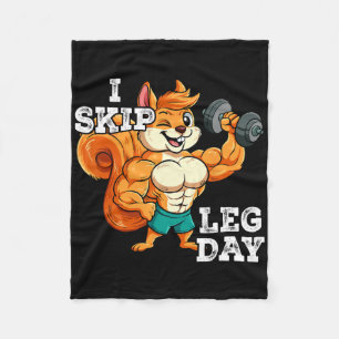 Gym Weight Training I Skip Leg Day 3  Fleece Blanket