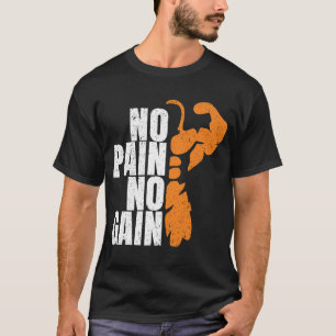 Gym Workout Bodybuilding Tees  No Pain No Gain