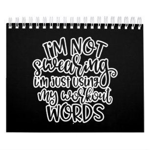 Gym Workout Design I'm Not Swearing Calendar