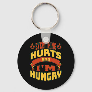 Gym Workout Everything Hurts I'm Hungry Lifting Fi Key Ring