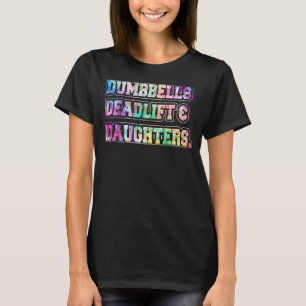 Gym Workout Father's Day Dumbbells Deadlifts T-Shirt