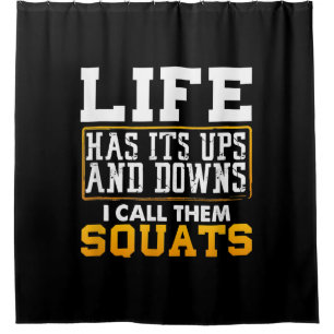 Gym Workout Weights Squat Men Women Shower Curtain